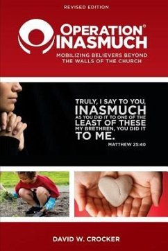 Operation Inasmuch: Mobilizing Believers Beyond the Walls of the Church - Crocker, David W.