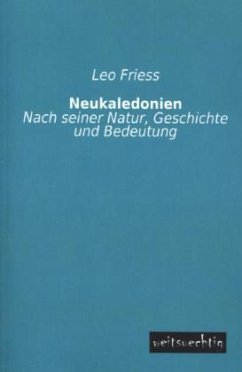 Neukaledonien - Friess, Leo