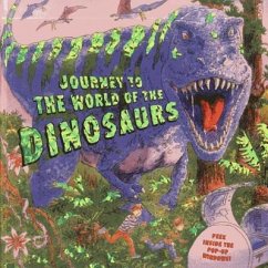 Journey to the World of the Dinosaurs - Taylor, Dereen