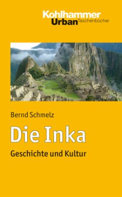 Die Inka - Schmelz, Bernd