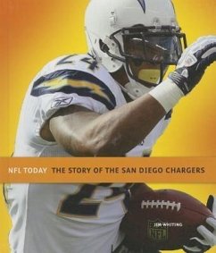 The Story of the San Diego Chargers - Whiting, Jim