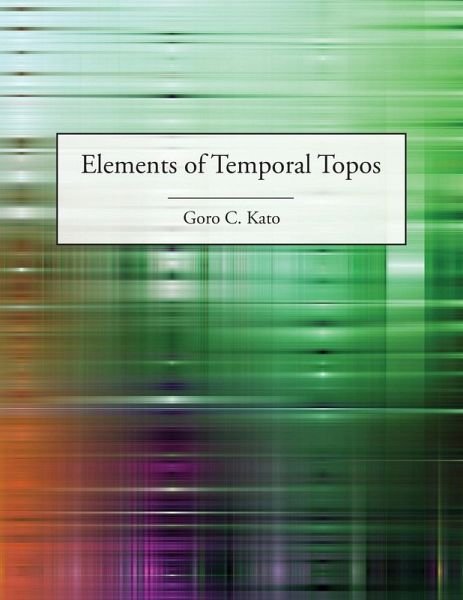 Elements of Temporal Topos Elements of Temporal Topos