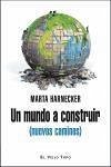 Un mundo a construir (nuevos caminos) - Harnecker, Marta