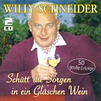 Schütt' Die Sorgen In Ein Gläschen Wein-50 Große