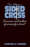 The Many-Sided Cross