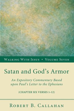 Satan and God's Armor - Callahan, Robert B. Sr.