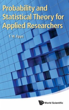 Probability and Statistical Theory for Applied Researchers - Epps, Thomas Wake