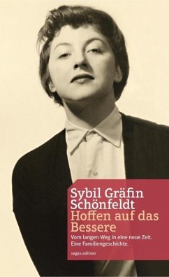 Hoffen auf das Bessere - Schönfeldt, Sybil Gräfin