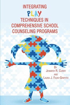 Integrating Play Techniques in Comprehensive Counseling Programs