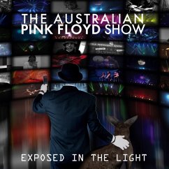 Exposed In The Light - Australian Pink Floyd Show,The