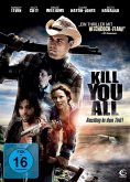 Kill you all - Ausflug in den Tod