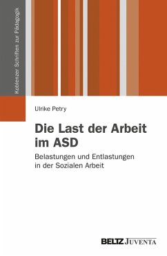 Cover Die Last der Arbeit im ASD (eBook, PDF)