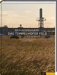 Das Tempelhofer Feld - Bild 1