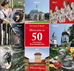 München in 50 weiteren Antworten - Erhard, Corinna