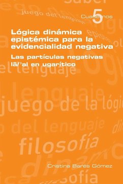 Logica Dinamica Epistemica Para La Evidencilidad Negativa - Gomez, Cristina Bares