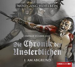 Am Abgrund / Die Chronik der Unsterblichen Bd.1 (4 Audio-CDs) - Hohlbein, Wolfgang