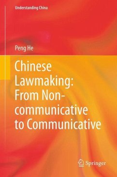 Chinese Lawmaking: From Non-communicative to Communicative - He, Peng