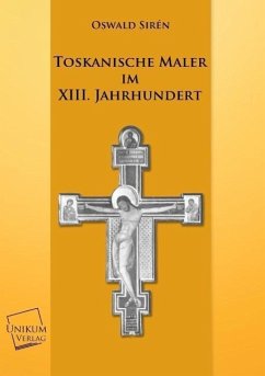 Cover Toskanische Maler im XIII. Jahrhundert