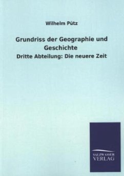 Grundriss der Geographie und Geschichte - Pütz, Wilhelm