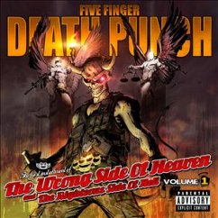 The Wrong Side Of Heaven And The Righteous Side Of - Five Finger Death Punch