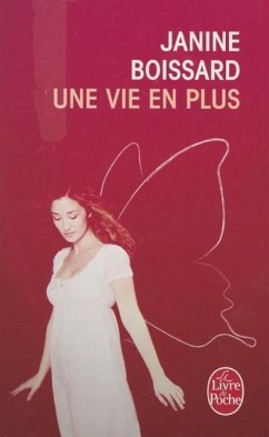 Une Vie En Plus - Boissard, Janine