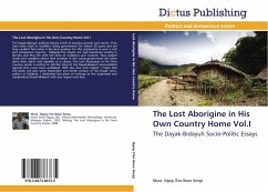 The Lost Aborigine in His Own Country Home Vol.I