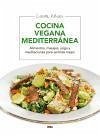 Cocina vegana mediterránea - Kohan, Laura