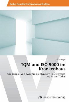TQM und ISO 9000 im Krankenhaus