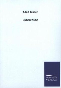 Lideweide - Glaser, Adolf