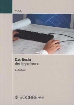 Das Recht der Ingenieure - Vock, Willi