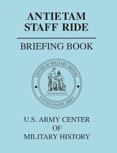 Antietam Staff Ride Briefing Book - Center Of Military History; U. S. Army