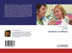 Dentistry on Wheels - Phansopkar, Sushil Anil;Mahuli, Amit;Mahuli, Simpy