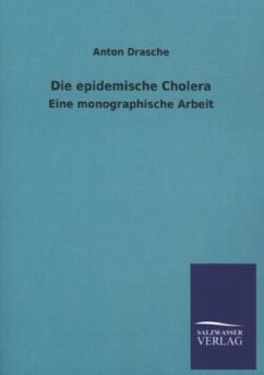 Die epidemische Cholera - Drasche, Anton