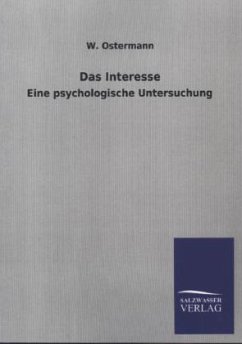 Das Interesse - Ostermann, W.