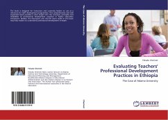 Evaluating Teachers' Professional Development Practices in Ethiopia