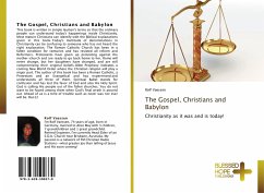The Gospel, Christians and Babylon