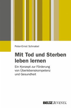 Mit Tod und Sterben leben lernen (eBook, PDF) - Schnabel, Peter-Ernst