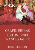 Gräfin Erikas Lehr- und Wanderjahre (eBook, ePUB)