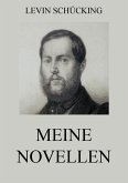 Meine Novellen (eBook, ePUB) Meine Novellen (eBook, ePUB)