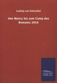 Von Nancy bis zum Camp des Romains 1914