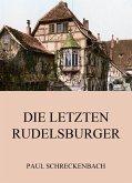 Die letzten Rudelsburger (eBook, ePUB)