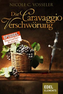 Die Caravaggio-Verschwörung (eBook, ePUB) - Vosseler, Nicole C.