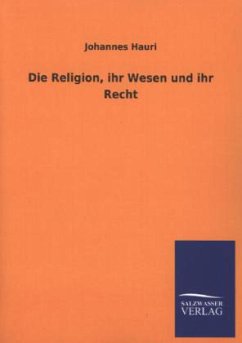 Cover Die Religion, ihr Wesen und ihr Recht