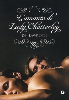 L' amante di lady Chatterley - Lawrence, D. H.