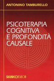 Psicoterapia cognitiva e profondità causale Psicoterapia cognitiva e profondità causale