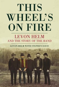 This Wheel's On Fire - Helm, Levon