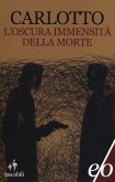 L' oscura immensità della morte L' oscura immensità della morte