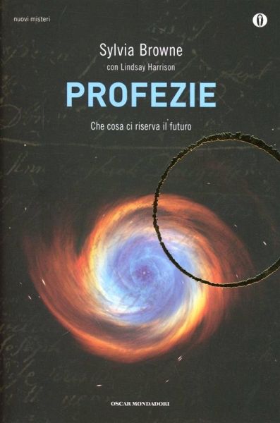 Profezie. Che cosa ci riserva il futuro