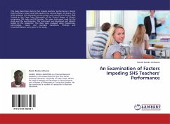 An Examination of Factors Impeding SHS Teachers' Performance