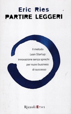 Cover Partire leggeri. Il metodo Lean Startup: innovazione senza sprechi per nuovi business di successo
